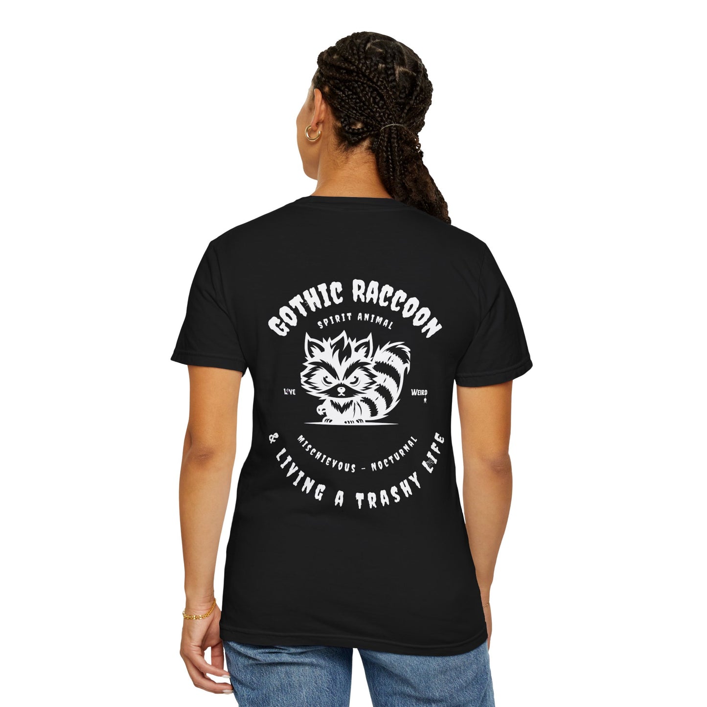 Gothic Raccoon Gothic Animals Unisex Garment-Dyed T-shirt, Funny Tee-Shirt, Dark Humor, Trashy Life, Spirit Animal