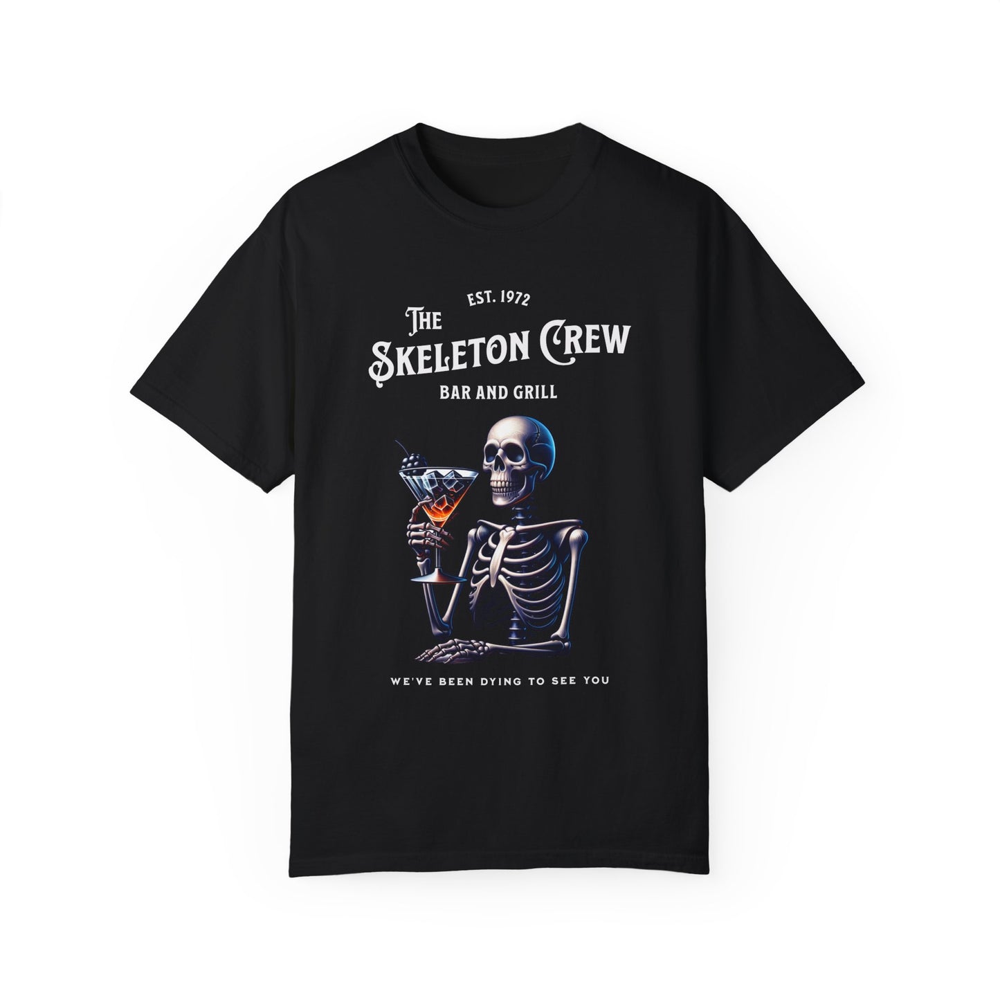 Skeleton Crew Unisex Garment-Dyed T-shirt, Funny, Dark Humor Tee, Trendy Graphic Top