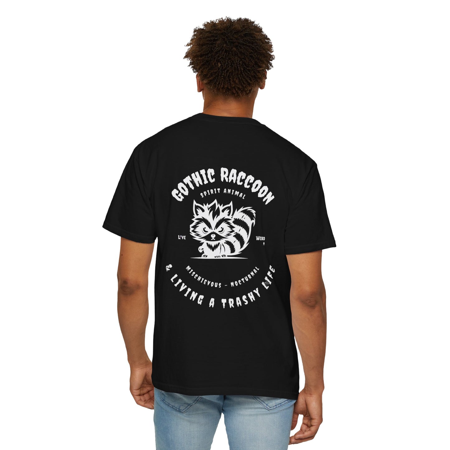 Gothic Raccoon Gothic Animals Unisex Garment-Dyed T-shirt, Funny Tee-Shirt, Dark Humor, Trashy Life, Spirit Animal