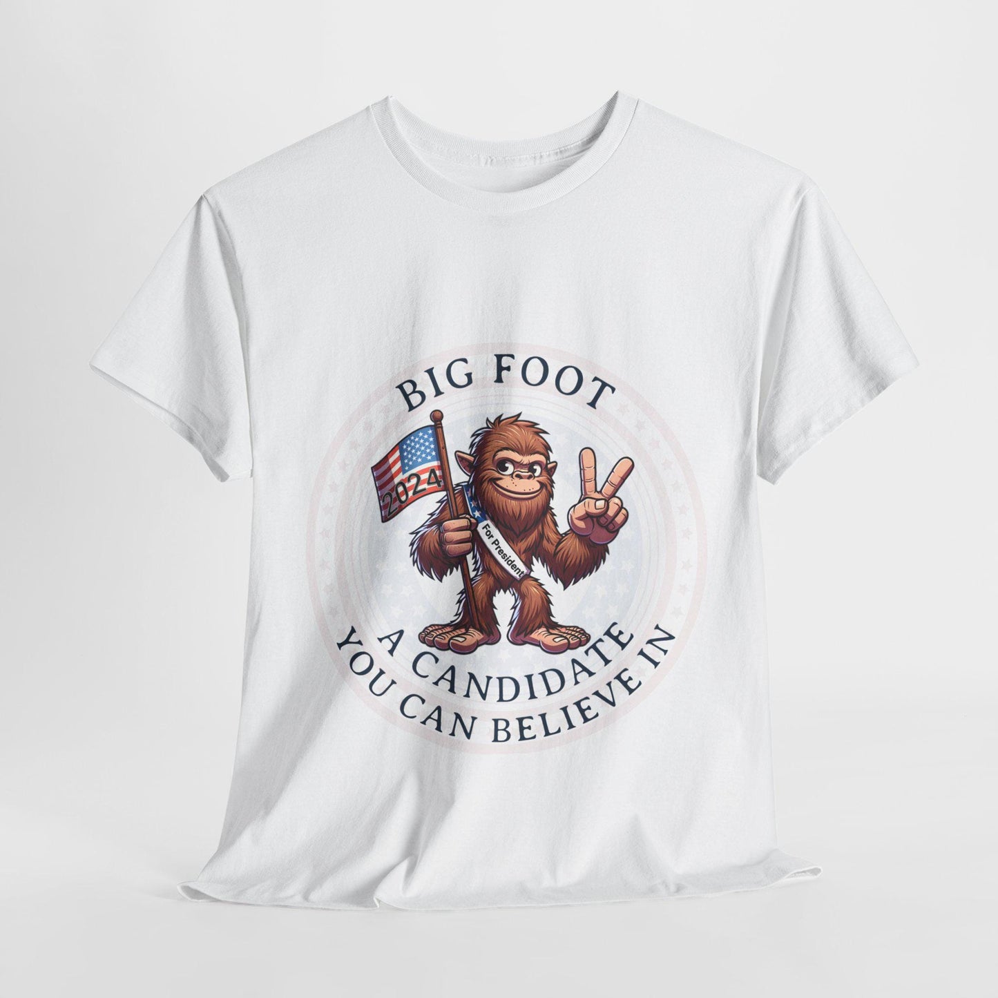 A Candidate you can Believe in - Big Foot Front Logo Unisex Heavy Cotton Tee