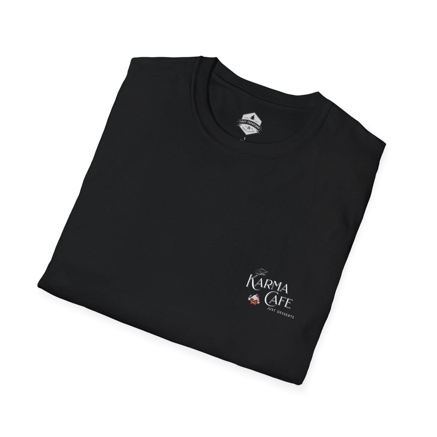 Karma Cafe Service Unisex Softstyle Black T-Shirt, What You Deserve Apparel, Positive Vibes Tee, Inspirational Graphic Shirt, Karma Gift Top