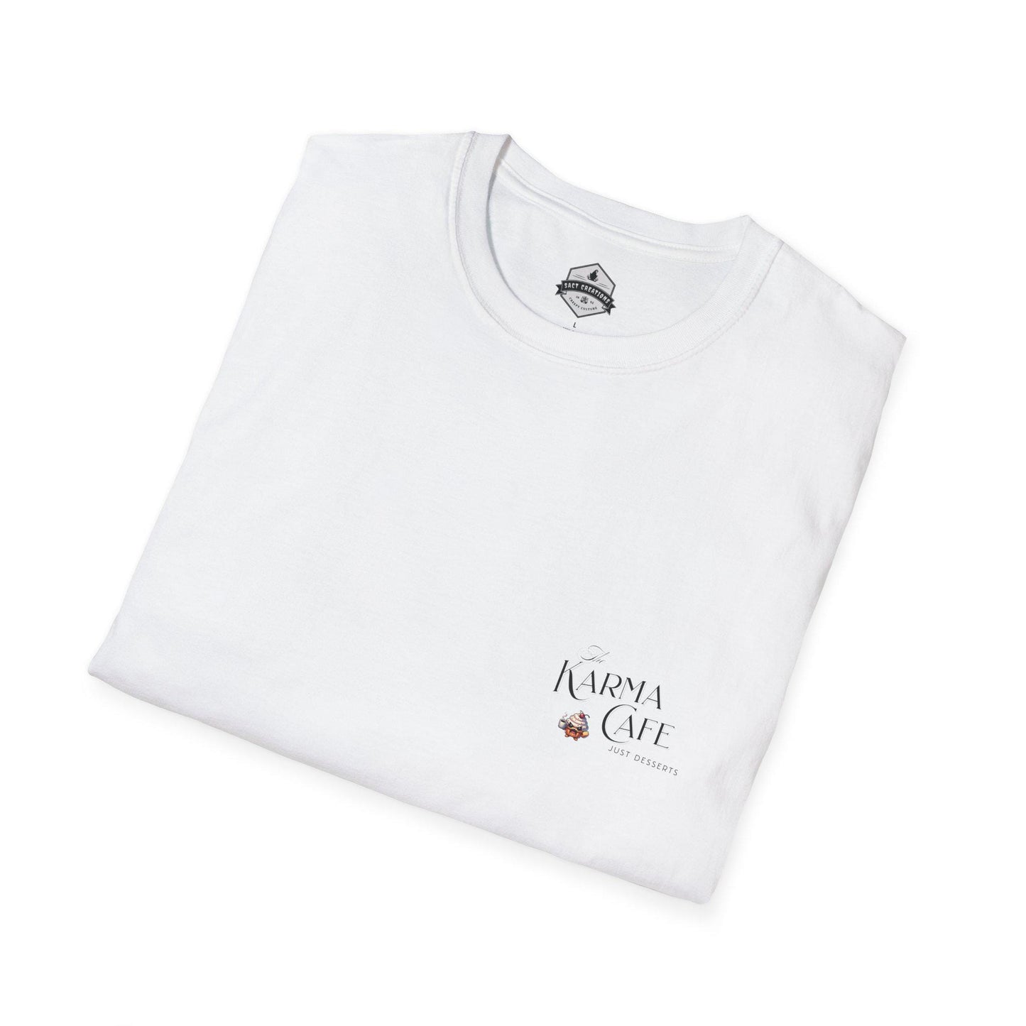Karma Cafe Service Unisex Softstyle T-Shirt, What You Deserve Apparel, Positive Vibes Tee, Inspirational Graphic Shirt, Karma Gift Top