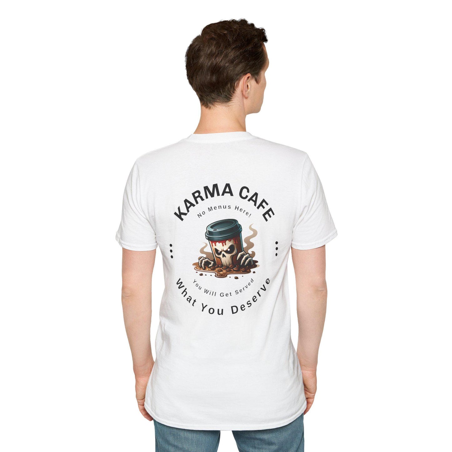 Karma Cafe Service Unisex Softstyle T-Shirt, What You Deserve Apparel, Positive Vibes Tee, Inspirational Graphic Shirt, Karma Gift Top