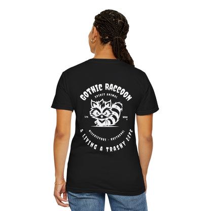 Gothic Raccoon Gothic Animals Unisex Garment-Dyed T-shirt, Funny Tee-Shirt, Dark Humor, Trashy Life, Spirit Animal