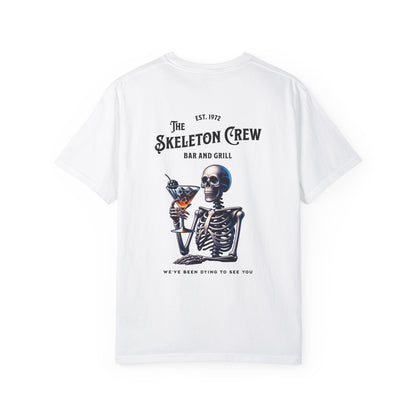 Skeleton Crew Unisex T-shirt, Funny with a Dark Humor Twist,  Party Tee, Graphic Tee, Novelty Shirt