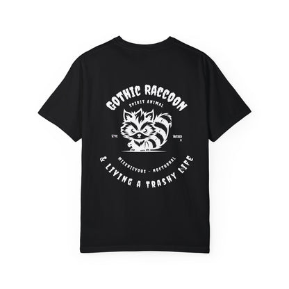 Gothic Raccoon Gothic Animals Unisex Garment-Dyed T-shirt, Funny Tee-Shirt, Dark Humor, Trashy Life, Spirit Animal