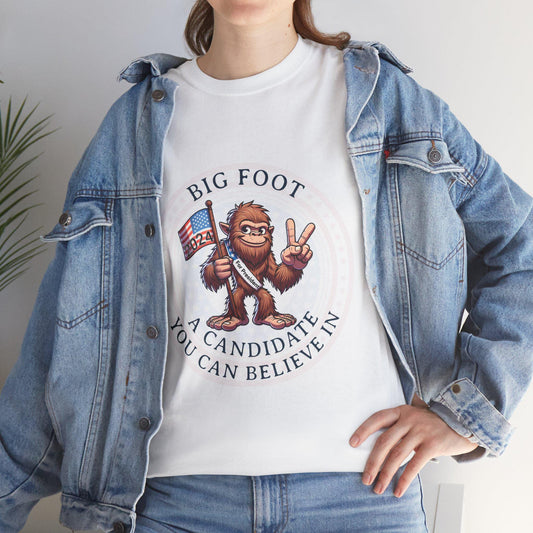 A Candidate you can Believe in - Big Foot Front Logo Unisex Heavy Cotton Tee